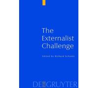 Richard Schantz The Externalist Challenge (Copertina rigida)