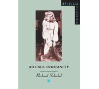 Richard Schickel Double Indemnity (Tascabile) BFI Film Classics
