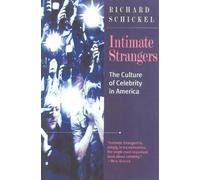 Richard Schickel Intimate Strangers (Tascabile)