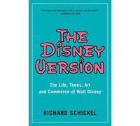Richard Schickel The Disney Version (Tascabile)