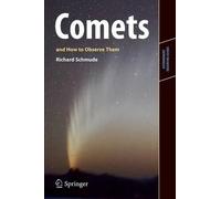 Richard Schmude, Jr. Comets and How to Observe Them (Tascabile)