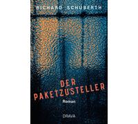 Richard Schuberth Der Paketzusteller (Copertina rigida)