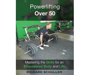 Richard Schuller Powerlifting Over 50 (Tascabile)