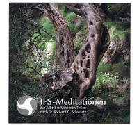 Richard Schwartz - IFS-Meditationen zur Arbeit mit inneren Teilen