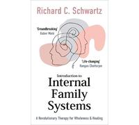 Richard Schwartz Introduction to Internal Family Systems (Tascabile)