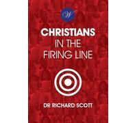 Richard Scott Christians in the Firing Line (Tascabile)