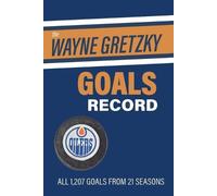 Richard Scott The Wayne Gretzky Goals Record (Tascabile)