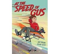 Richard Scrimger At the Speed of Gus (Copertina rigida)