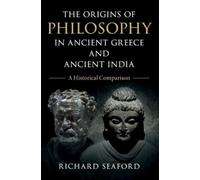 Richard Seaford The Origins of Philosophy in Ancient Greece and Anci (Tascabile)