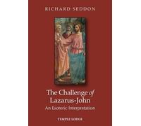 Richard Seddon The Challenge of Lazarus-John (Tascabile)