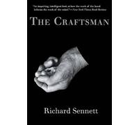 Richard Sennett The Craftsman (Tascabile)