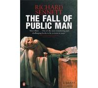 Richard Sennett The Fall of Public Man (Tascabile)