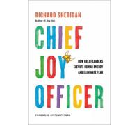 Richard Sheridan Chief Joy Officer (Copertina rigida)