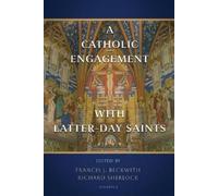Richard Sherlock Francis Bec A Catholic Engagement with Latter-Day S (Tascabile)