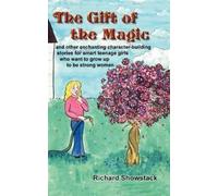 Richard Showstack The Gift of the Magic (Tascabile)