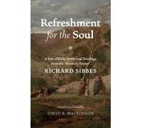 Richard Sibbes Refreshment for the Soul (Copertina rigida)