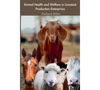 Richard Skiba Animal Health and Welfare in Livestock Production Ente (Tascabile)