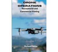 Richard Skiba Drone Operations (Tascabile)