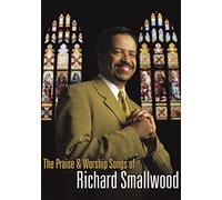 Richard Smallwood - Praise & Worship