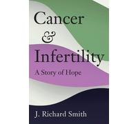 Richard Smith Cancer and Infertility (Tascabile)