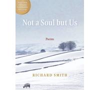 Richard Smith Not a Soul but Us (Tascabile)