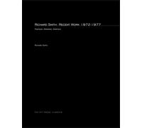 Richard Smith: Recent Work 1972-1977
