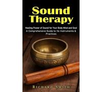 Richard Smith Sound Therapy (Tascabile)