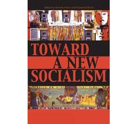 Richard Smith Toward a New Socialism (Tascabile)