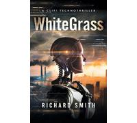 Richard Smith WhiteGrass (Tascabile)