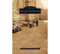 Richard Snavely Steve Wendl Anamosa Penitentiary (Copertina rigida)