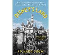 Richard Snow Disney's Land (Copertina rigida)