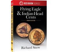 Richard Snow Flying Eagle & Indian Head Cents (Tascabile) Red Book
