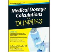 Richard Snyder Barry Schoenbo Medical Dosage Calculations For Dummi (Tascabile)