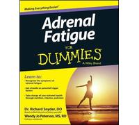 Richard Snyder Wendy Jo Peterson Adrenal Fatigue For Dummies (Tascabile)