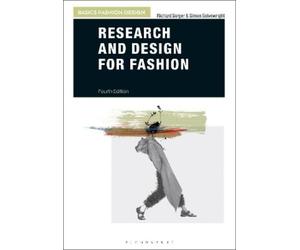 Richard Sorger Simon Seivewright Research and Design for Fashion (Tascabile)