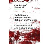 Richard Sosis Candace A Evolutionary Perspectives on Religion and Vi (Tascabile)