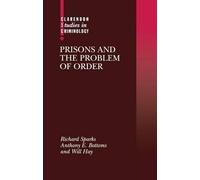 Richard Sparks Anthony Bottoms Wi Prisons and the Problem of (Copertina rigida)