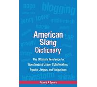Richard Spears American Slang Dictionary, Fourth Edition (Tascabile)