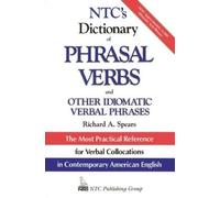 Richard Spears NTC's Dictionary of Phrasal Verbs (Tascabile)