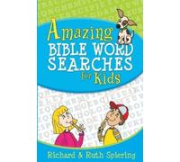 Richard Spiering Ruth Spiering Amazing Bible Word Searches for Kids (Tascabile)