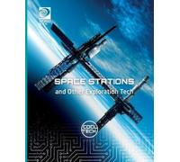 Richard Spilsbury Space Stations and Other Exploration Tech (Tascabile)
