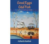 Richard Stanton Good Eggs & Odd Fish (Tascabile)