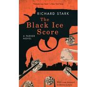 Richard Stark Dennis Lehane The Black Ice Score - A Parker Novel (Tascabile)