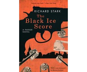 Richard Stark Dennis Lehane The Black Ice Score - A Parker Novel (Tascabile)