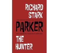 Richard Stark Richard Stark's Parker: The Hunter (Copertina rigida) Parker