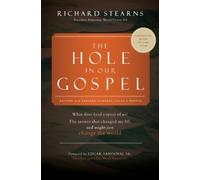 Richard Stearns The Hole in Our Gospel 2025 Edition (Tascabile)