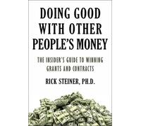 Richard Steiner Doing Good With Other People's Money (Tascabile)