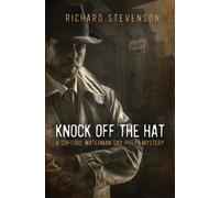 Richard Stevenson Knock Off the Hat (Tascabile)