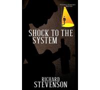 Richard Stevenson Shock to the System (Tascabile) Donald Strachey Mystery
