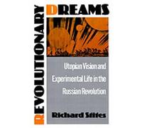 Richard Stites Revolutionary Dreams (Copertina rigida)